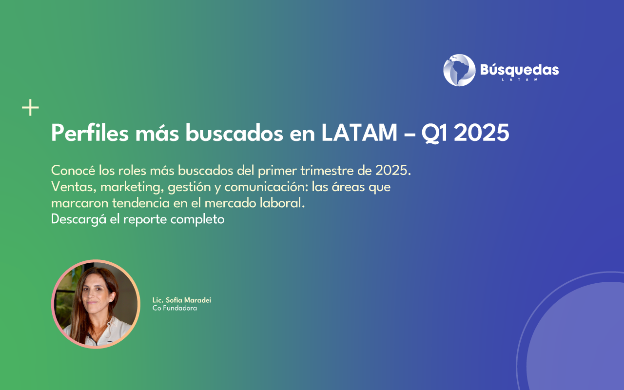 Reporte LATAM | Roles más buscados del Q1 2025